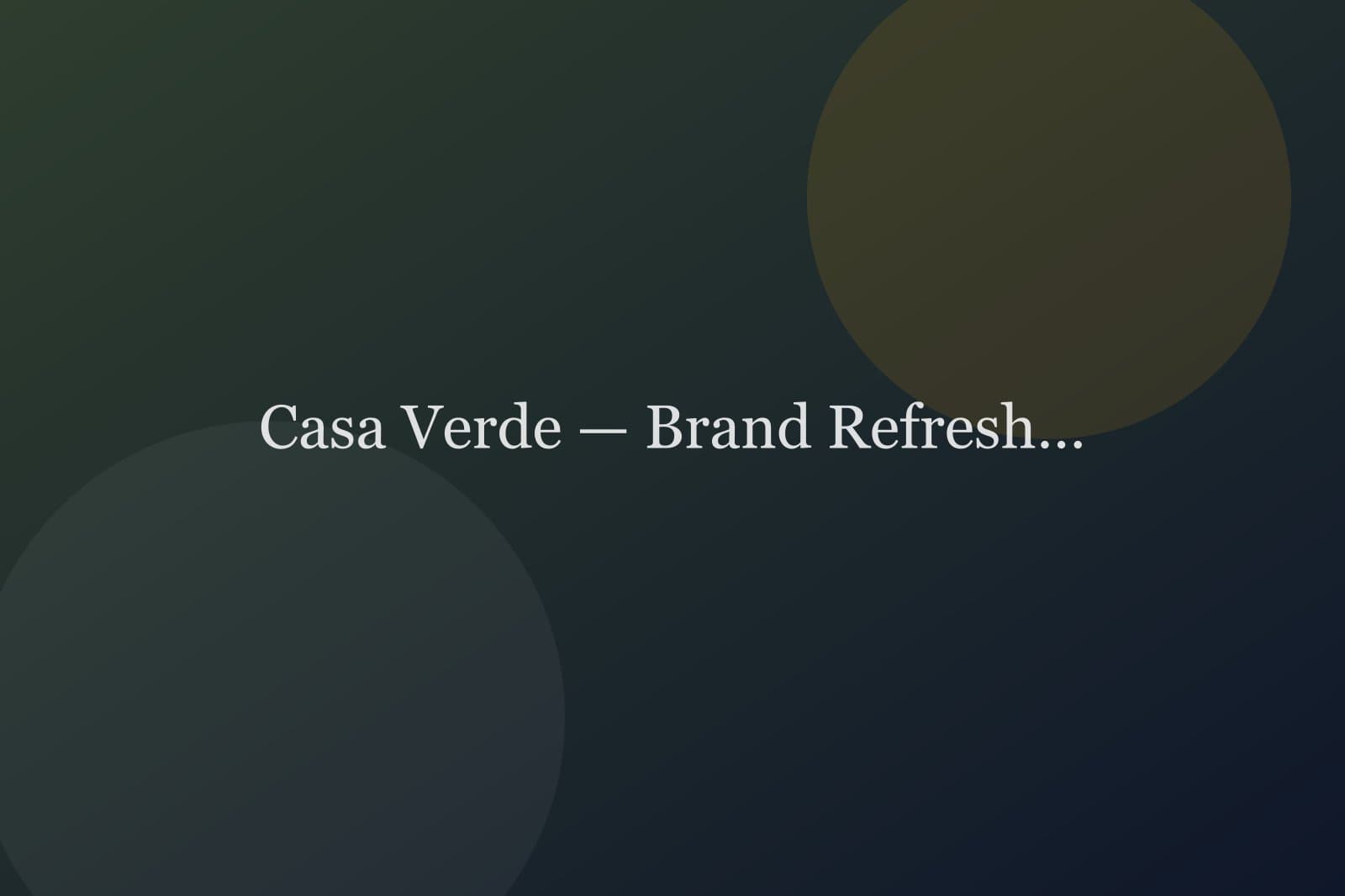 Casa Verde — Brand Refresh — detail 4
