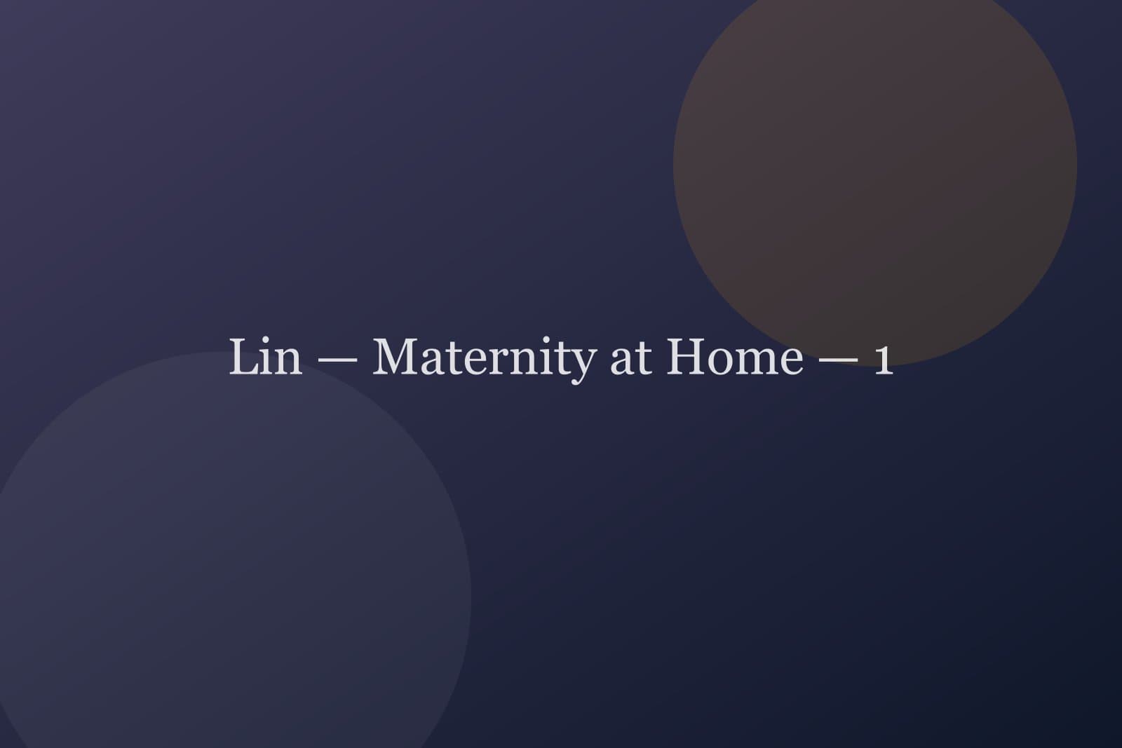 Lin — Maternity at Home — detail 1
